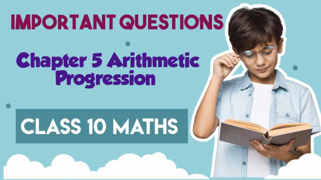 Important Questions for Class 10 Maths Arithmetic progressions